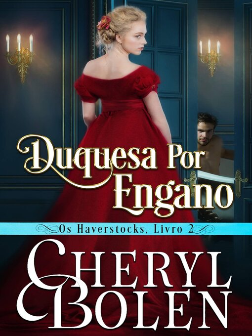 Title details for Duquesa Por Engano by Cheryl Bolen - Available